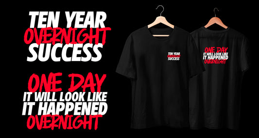 10 Year Overnight Success